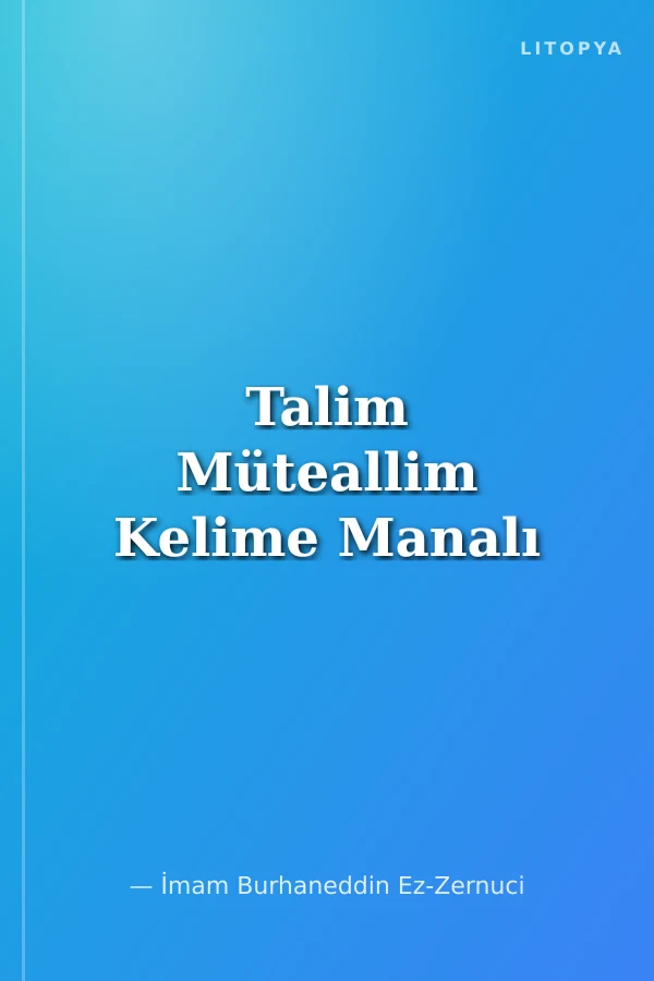 Talim Müteallim Kelime Manalı