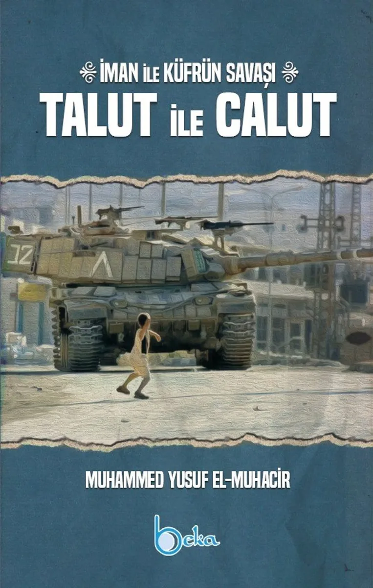 Talut İle Calut İman ile Küfrün Savaşı