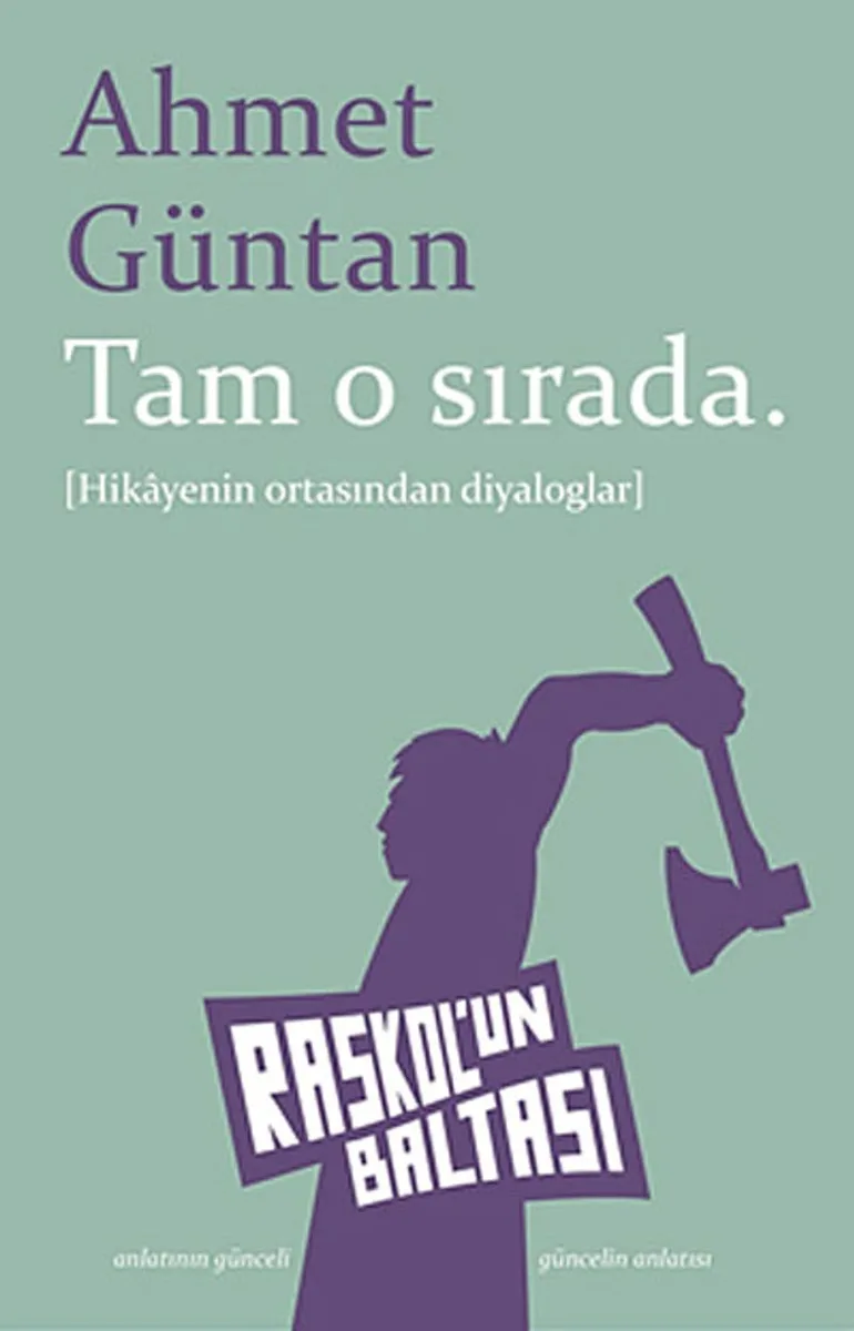 Tam O Sırada (Hikayenin Ortasından Diyaloglar)