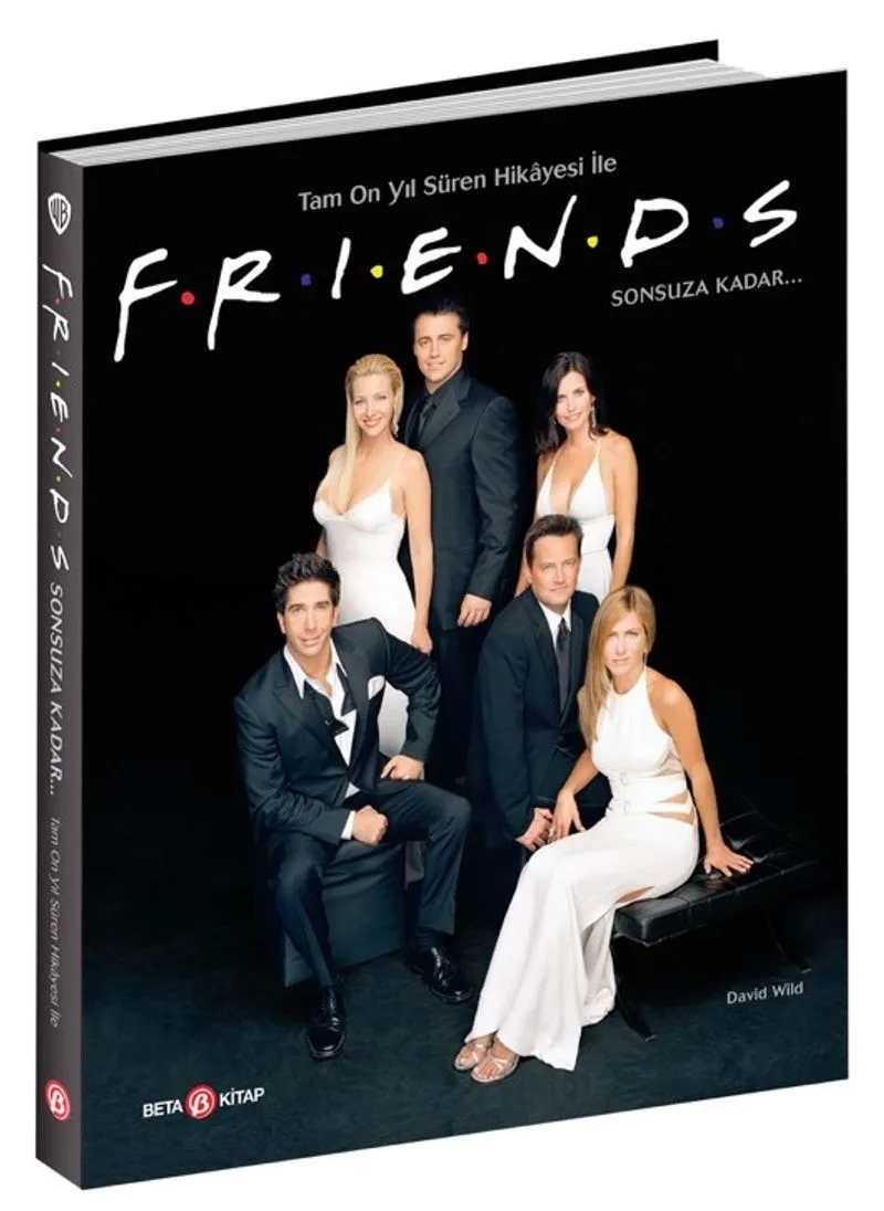 Tam On Yıl Süren Hikayesi ile FRIENDS Sonsuza Kadar…