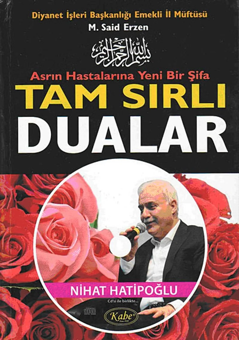 Tam Sırlı Dualar Asrın Hastalarına Yeni Bir Şifa