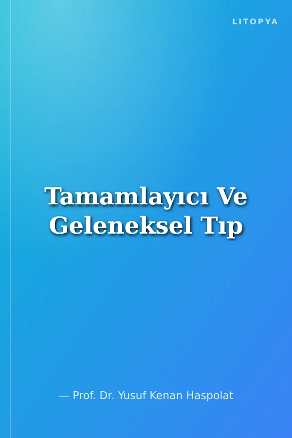 Tamamlayıcı Ve Geleneksel Tıp