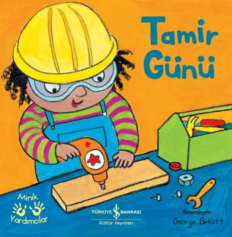 Tamir Günü / Minik Yardımcılar