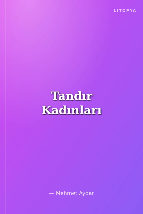 Tandır Kadınları