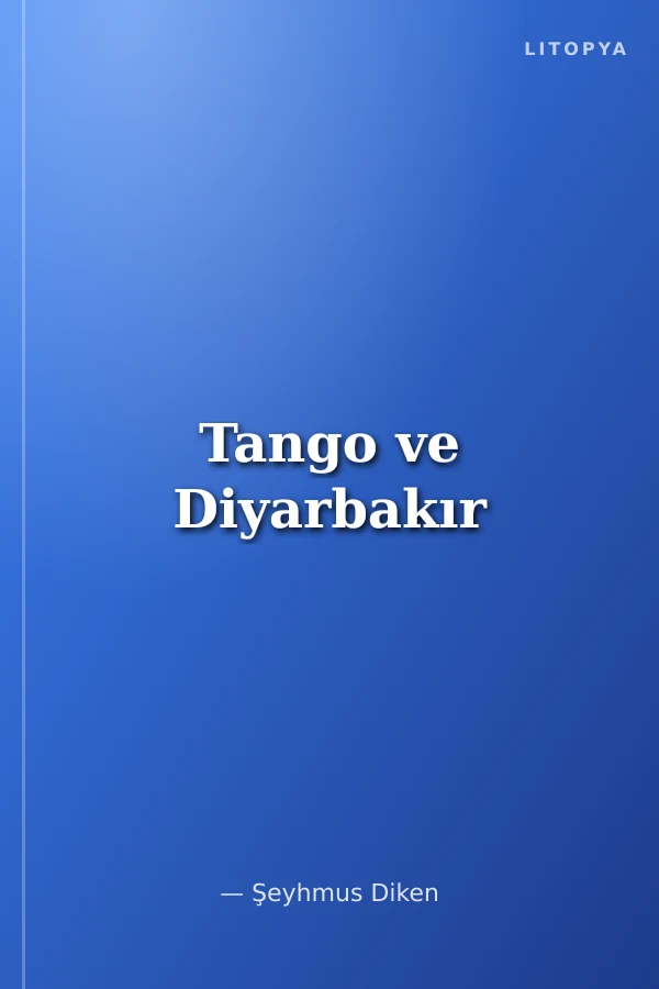 Tango ve Diyarbakır