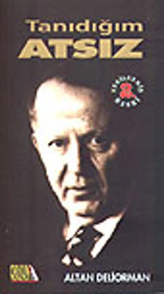 Tanıdığım Atsız