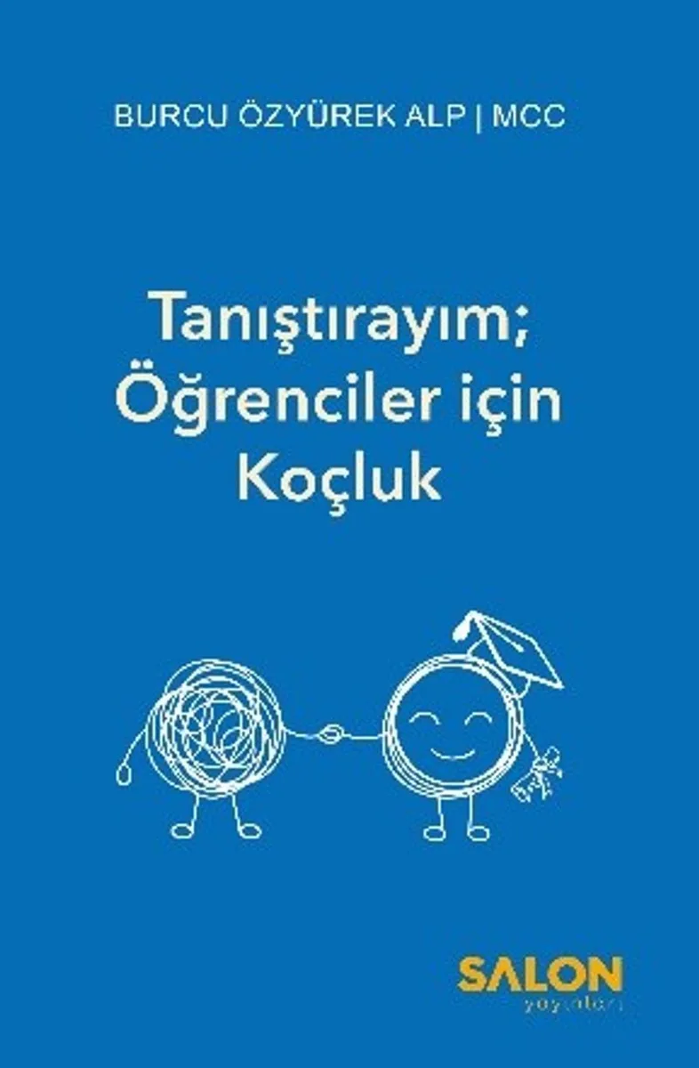 Tanıştırayım; Öğrenciler için Koçluk