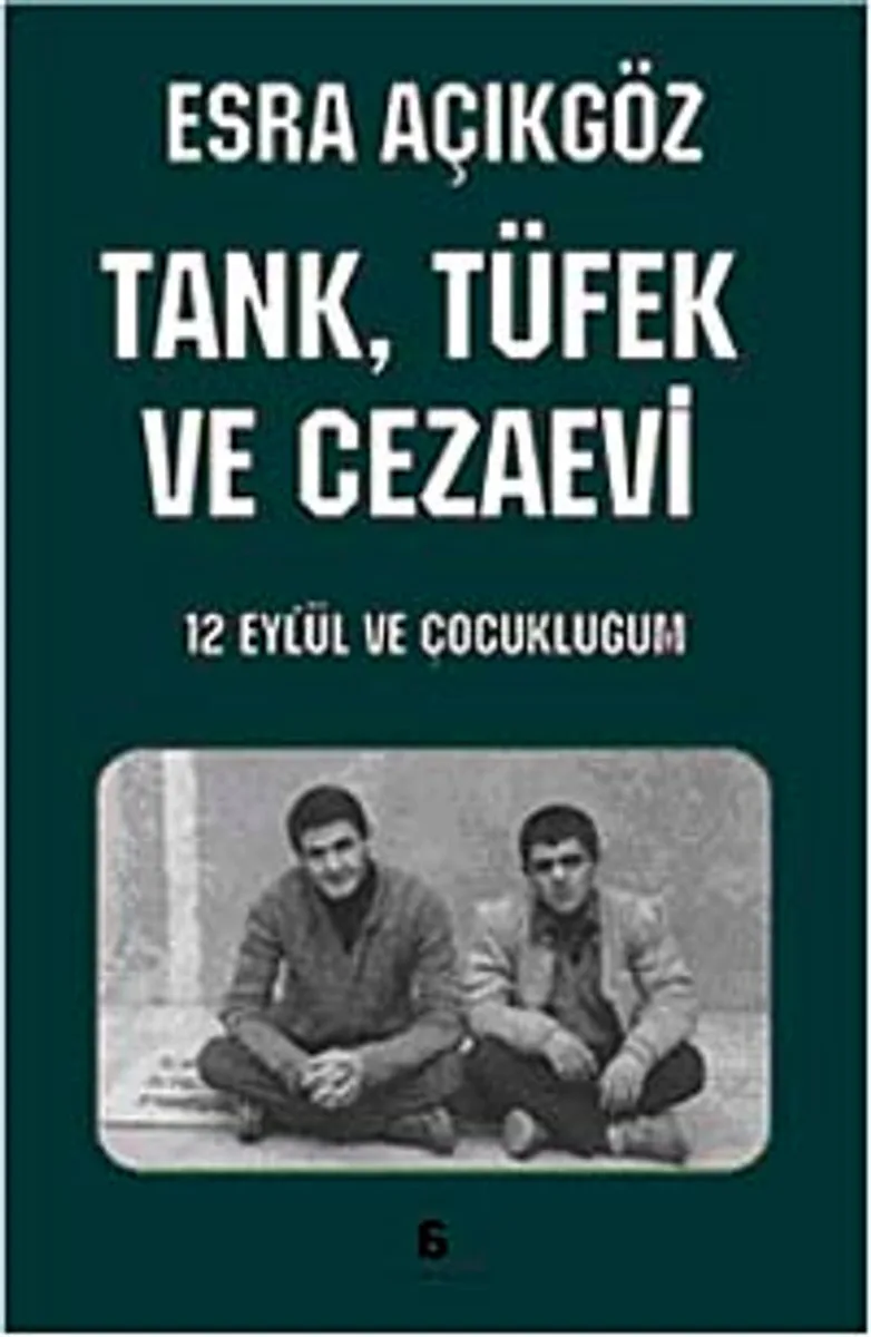 Tank, Tüfek ve Cezaevi