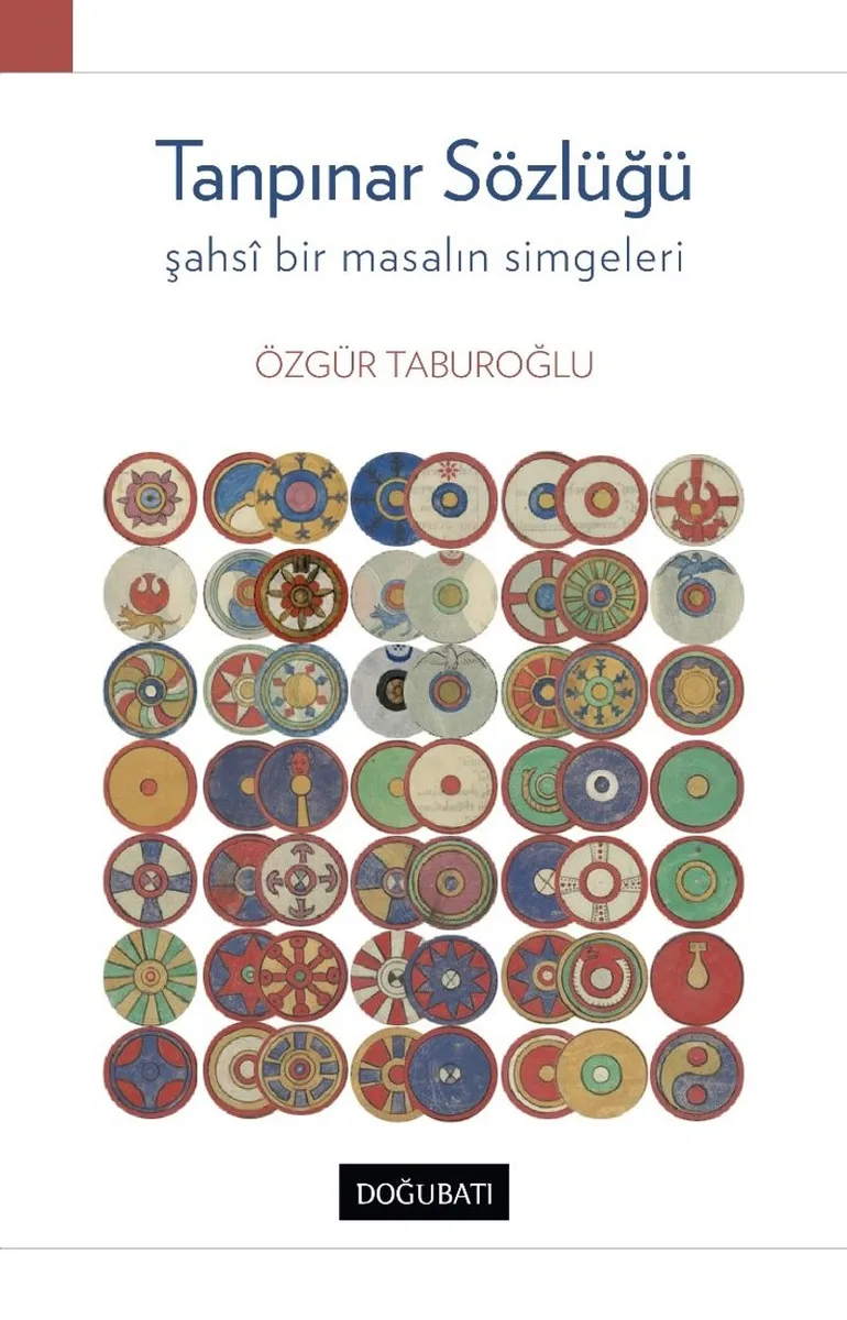Tanpınar Sözlüğü Şahsi Bir Masalın Simgeleri