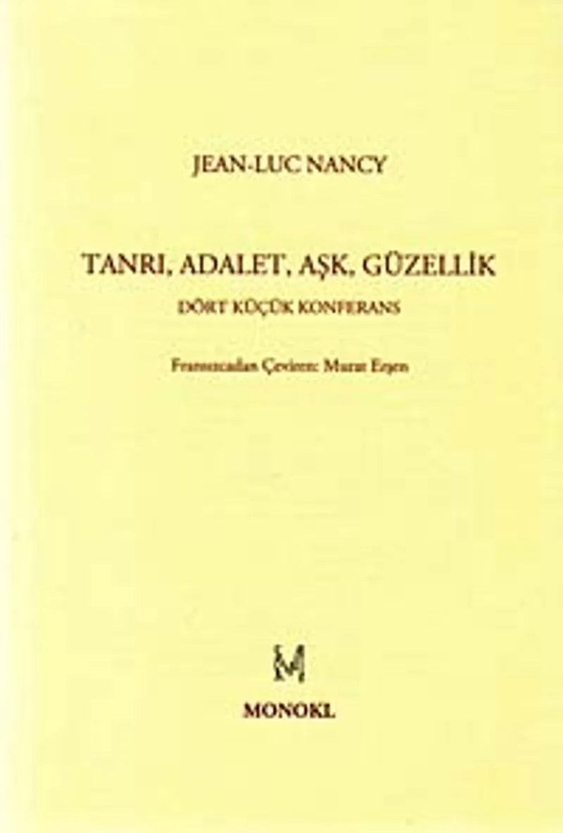 Tanrı, Adalet, Aşk, Güzellik Dört Küçük Konferans