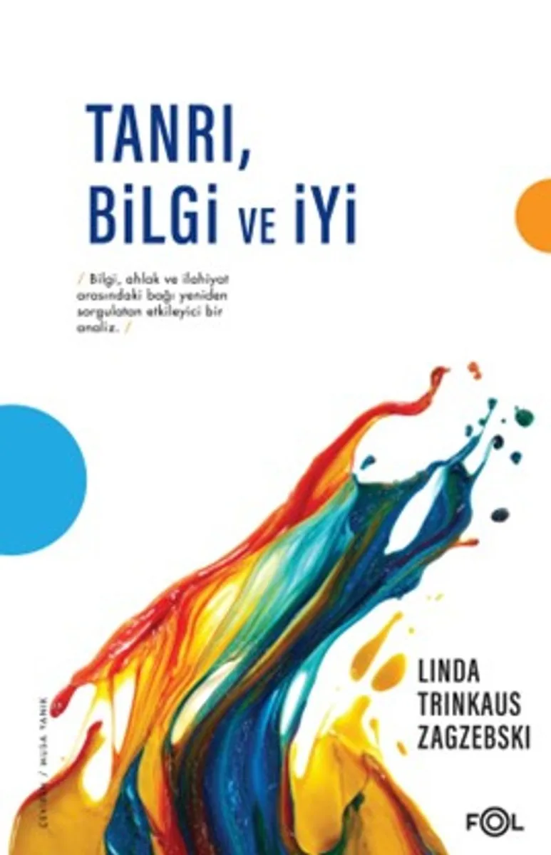 Tanrı, Bilgi ve İyi Din Felsefesi Yazıları