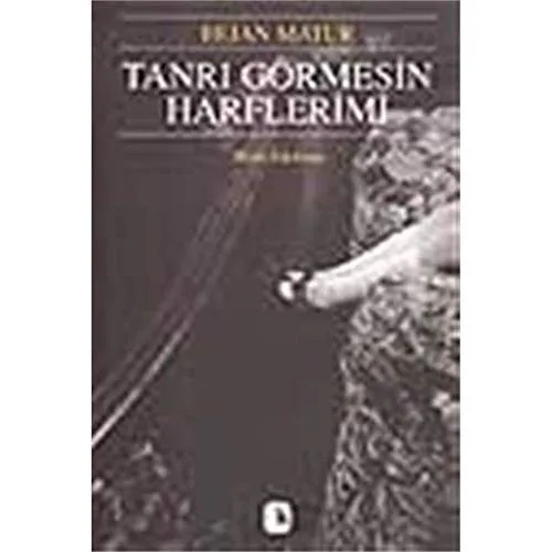 Tanrı Görmesin Harflerimizi