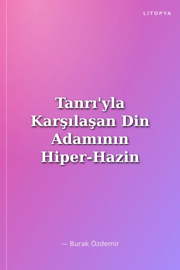 Tanrı'yla Karşılaşan Din Adamının Hiper-Hazin Değişim Hikayesi Kısaca Dindigo Efsanesi