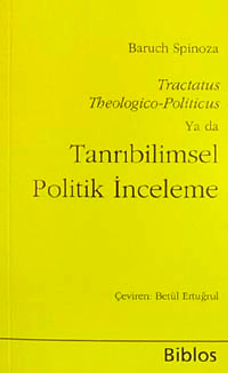 Tanrıbilimsel Politik İnceleme:Tractatus Theologico-Politicus (CEP BOY)