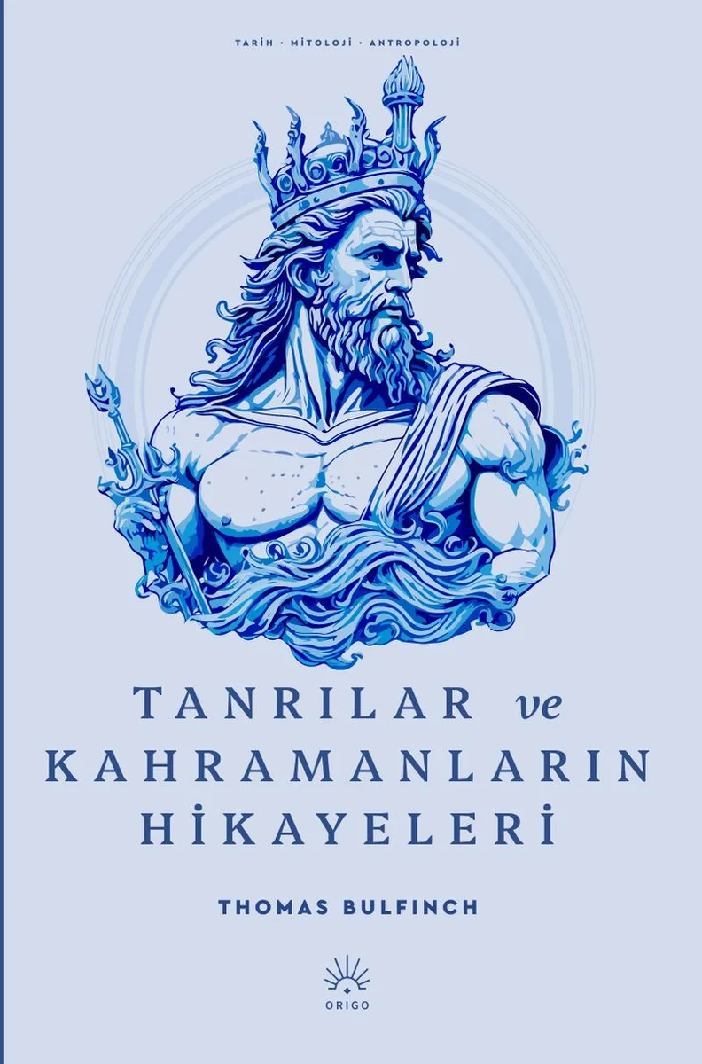 Tanrılar ve Kahramanların Hikayeleri