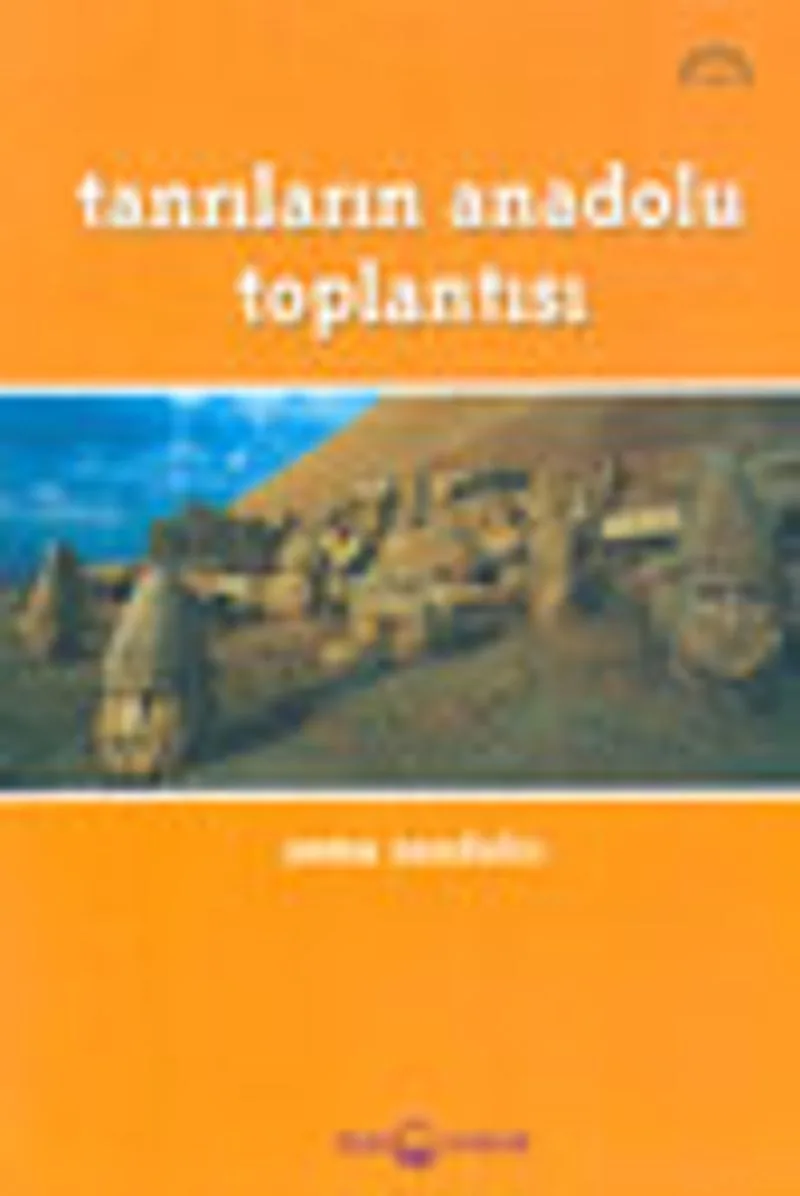 Tanrıların Anadolu Toplantısı