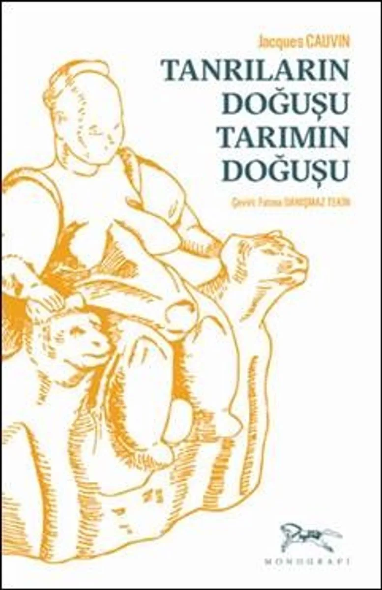 Tanrıların Doğuşu Tarımın Doğuşu