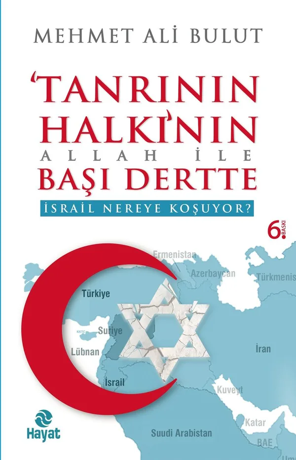 Tanrının Halkının Allah İle Başı Dertte İsrail Nereye Koşuyor?