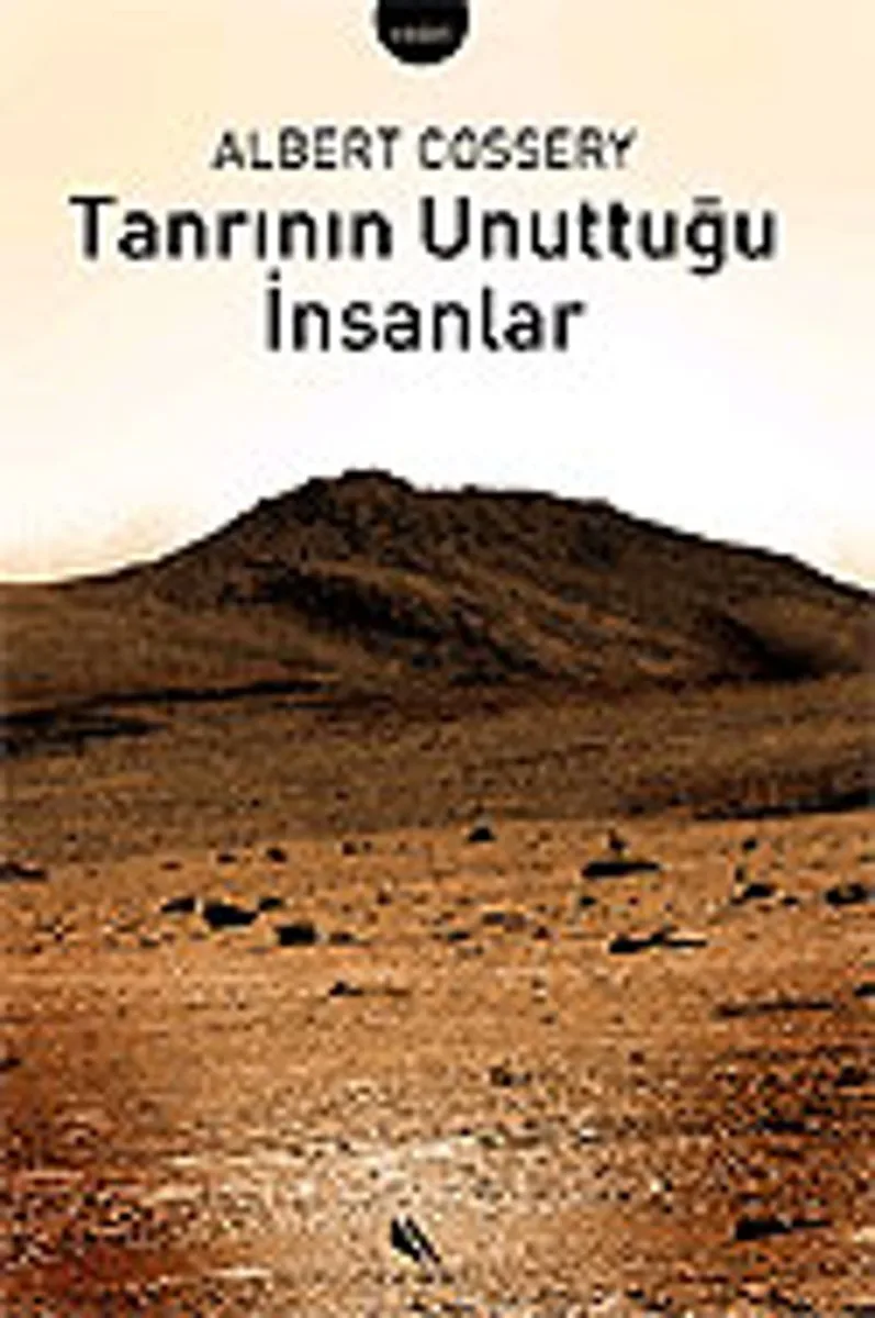 Tanrının Unuttuğu İnsanlar