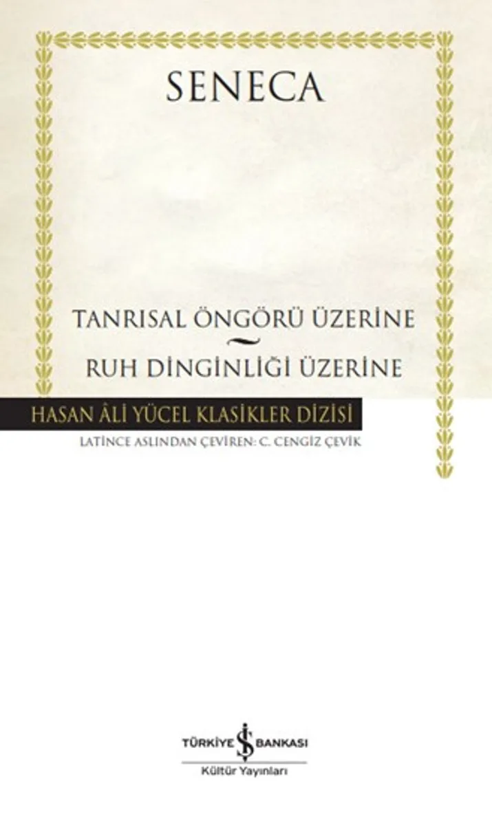 Tanrısal Öngörü Üzerine - Ruh Dinginliği Üzerine (Karton Kapak)