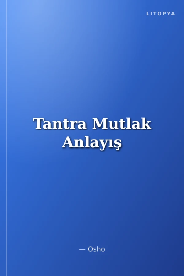 Tantra Mutlak Anlayış