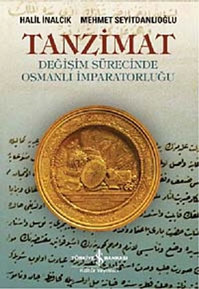 Tanzimat Değişim Sürecinde Osmanlı İmparatorluğu
