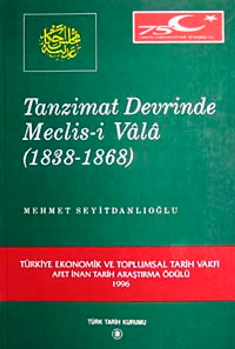Tanzimat Devrinde Meclis-i Vala (1838-1868)