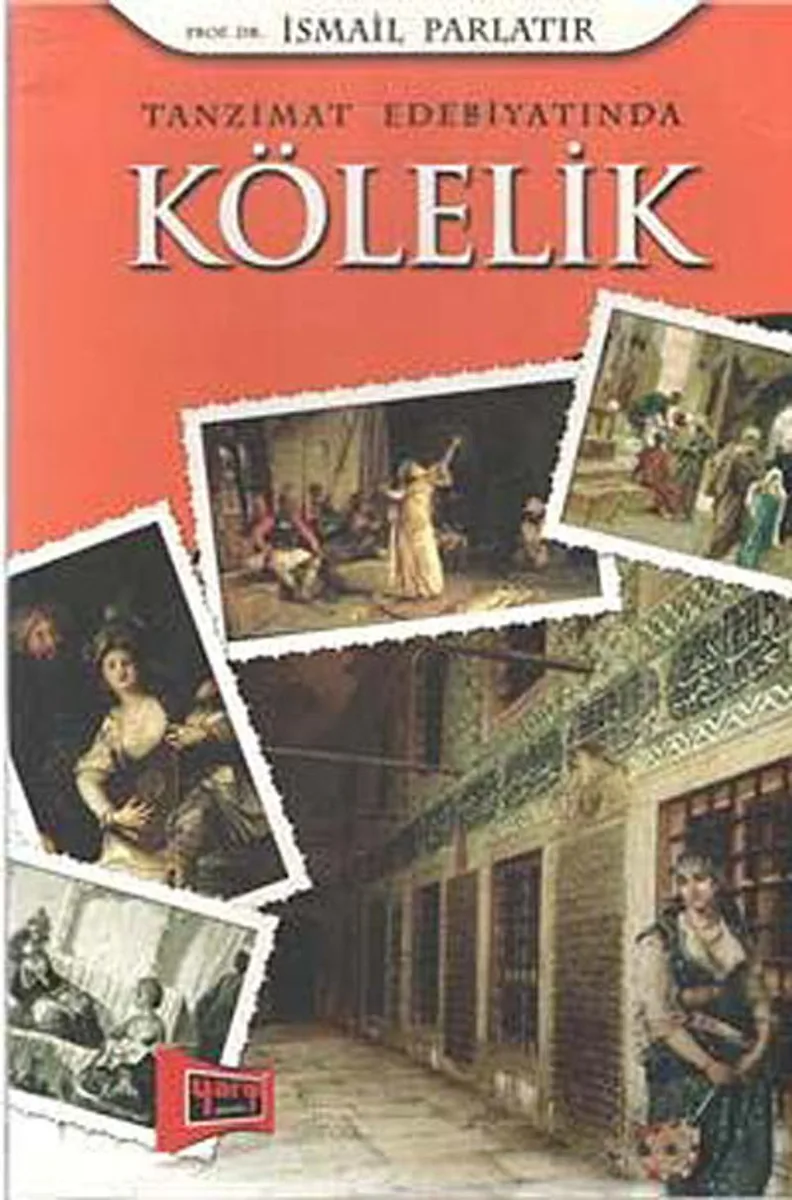 Tanzimat Edebiyatında Kölelik