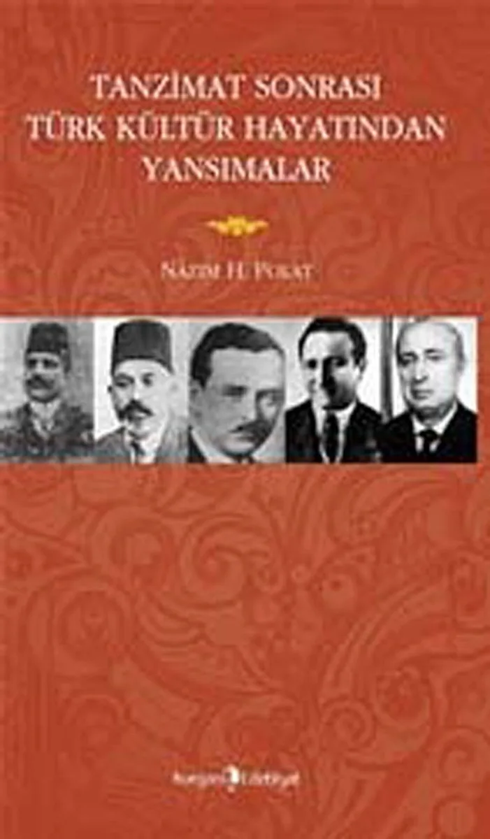 Tanzimat Sonrası Türk Kültür Hayatından Yansımalar