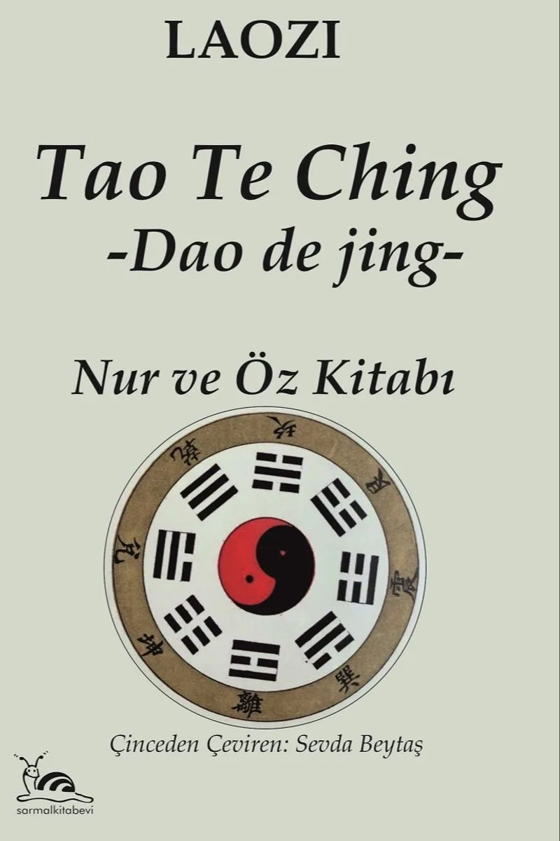 Tao Te Ching Nur ve Öz Kitabı