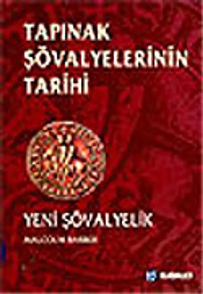 Tapınak Şövalyelerinin Tarihi Yeni Şövalyelik