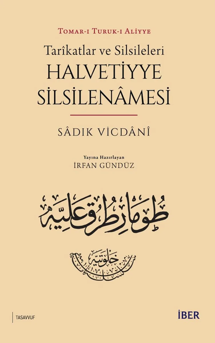 Tar&icirc;katlar ve Silsileleri - Halvetiyye Silsilenamesi