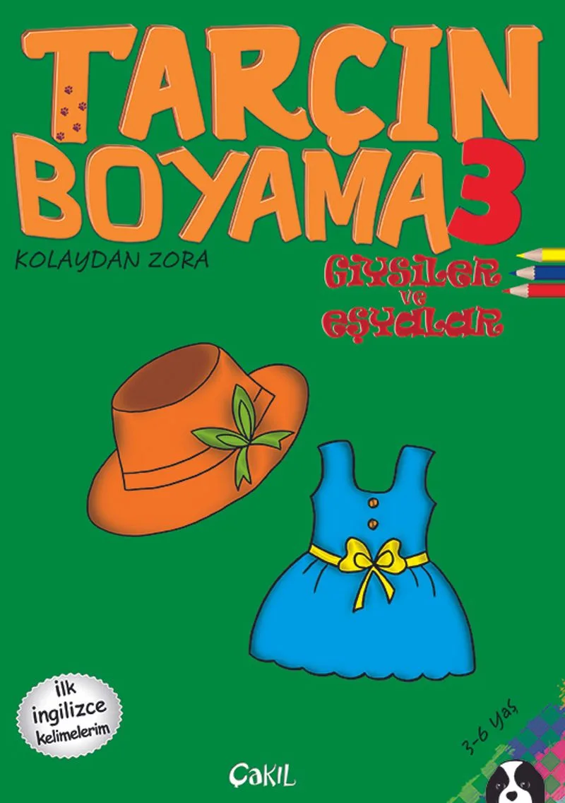 Tarçın Boyama 3 - Giysiler ve Eşyalar (İlk İngilizce Kelimelerim)