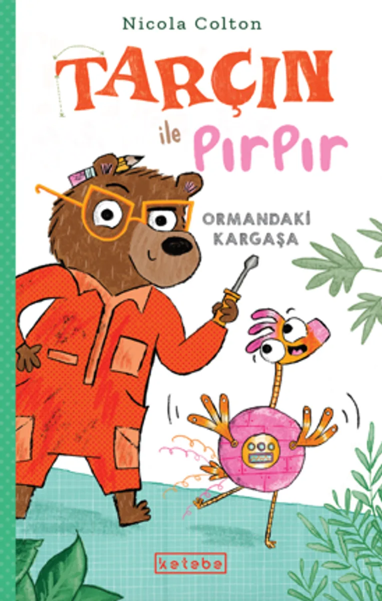 Tarçın ile Pırpır &ndash; Ormandaki Kargaşa