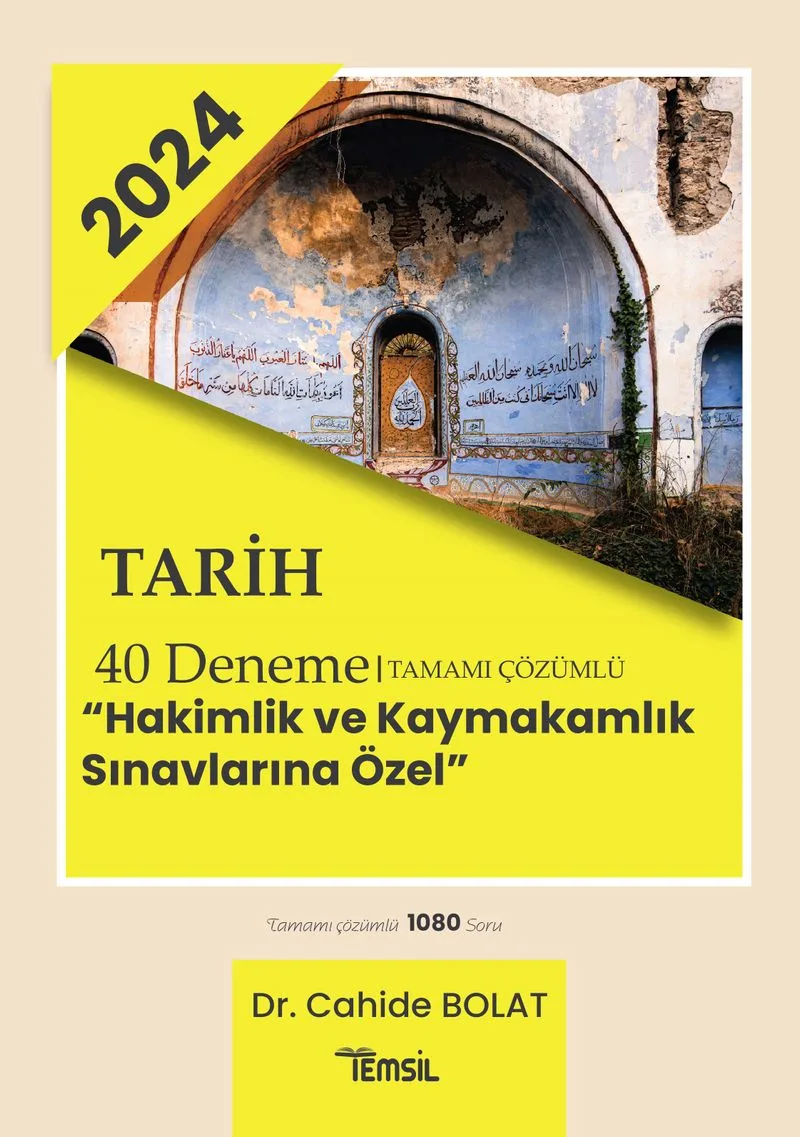 Tarih 40 Deneme Tamamı Çözümlü &lsquo;Hakimlik Ve Kaymakamlık Sınavlarına Özel'