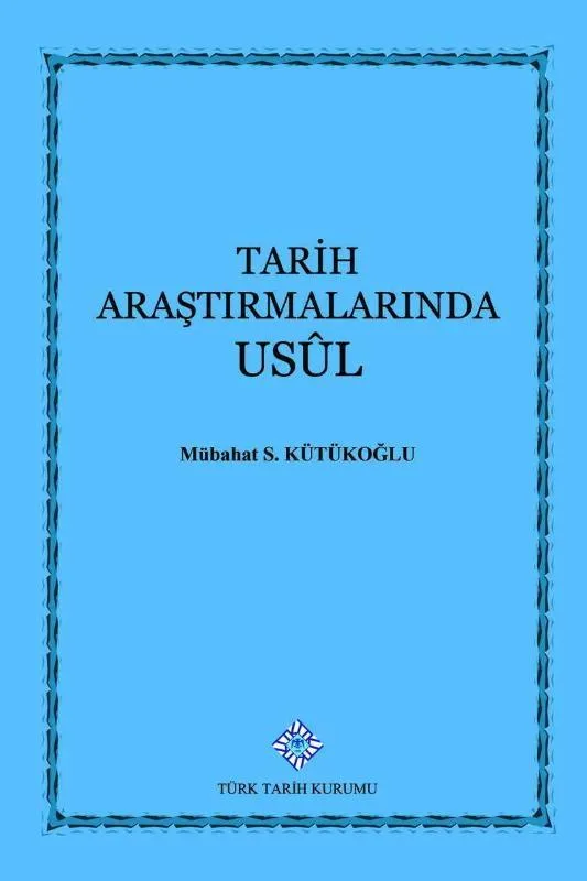 Tarih Araştırmalarında Usul / 13-Z-157
