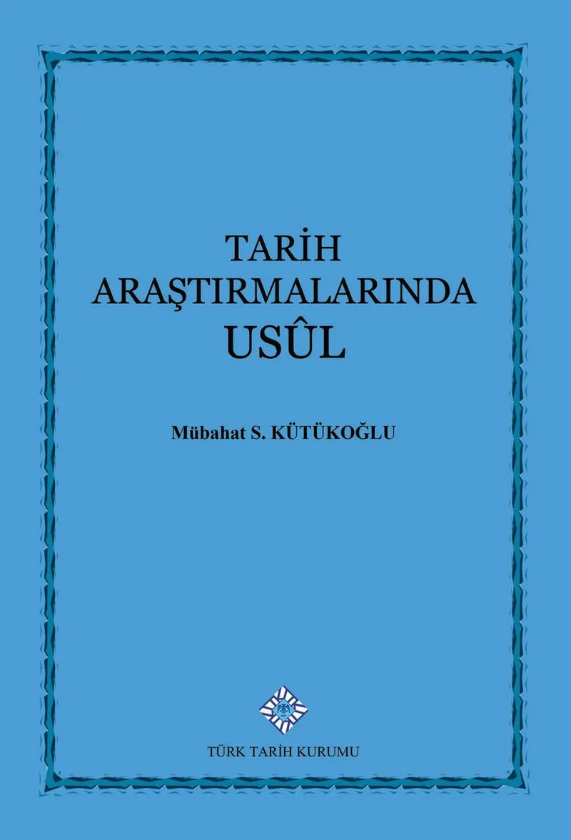 Tarih Araştırmalarında Usul