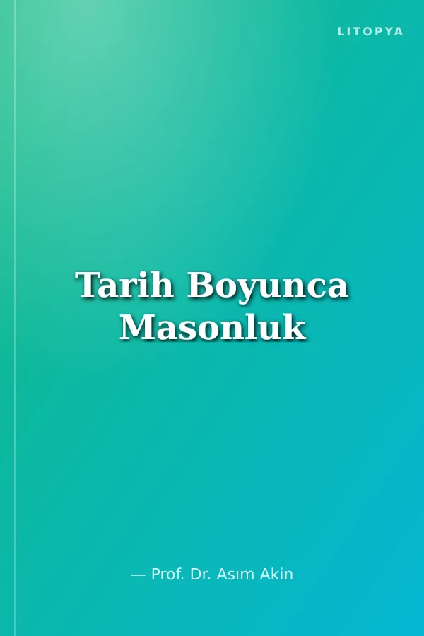 Tarih Boyunca Masonluk