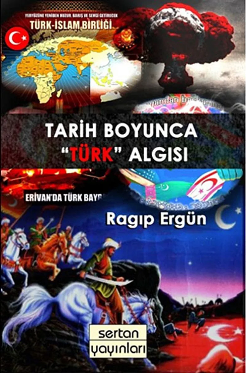 Tarih Boyunca "Türk" Algısı