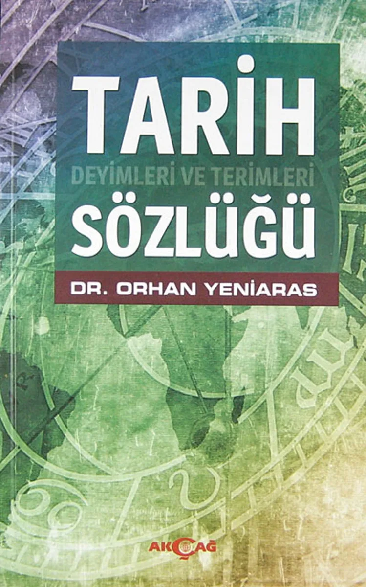 Tarih Deyimleri ve Terimleri Sözlüğü