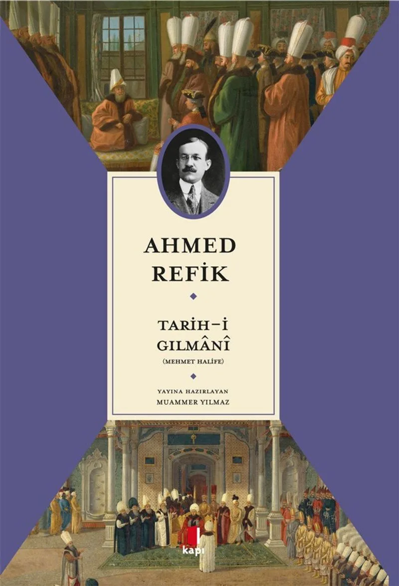 Tarih-i Gılman&icirc; (Mehmet Halife)