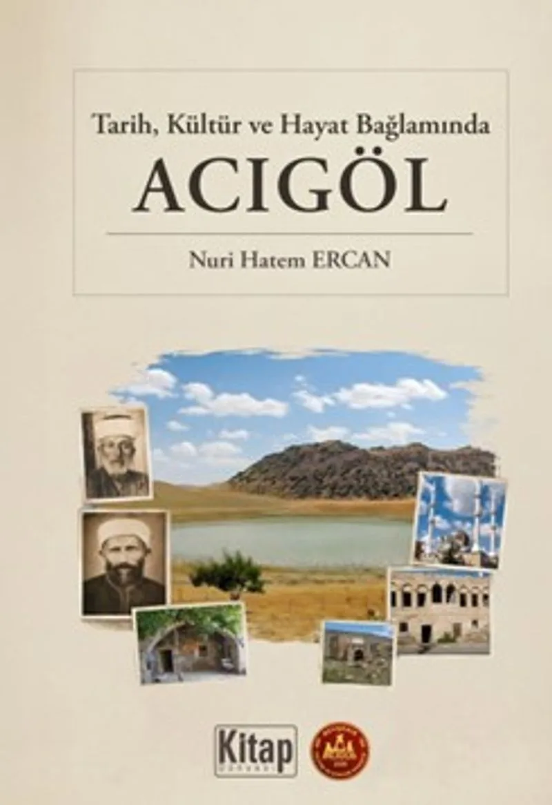 Tarih Kültür ve Hayat Bağlamında Acıgöl
