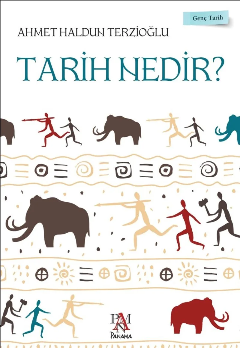 Tarih Nedir? / Genç Tarih