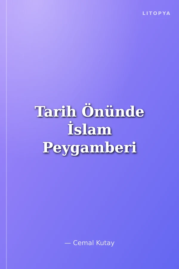Tarih Önünde İslam Peygamberi