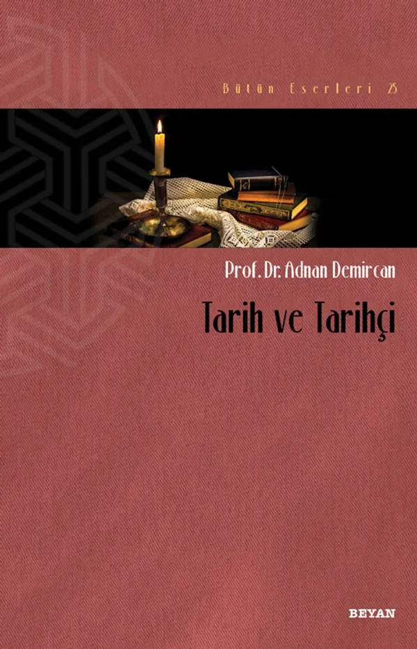 Tarih ve Tarihçi