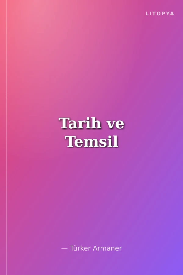 Tarih ve Temsil