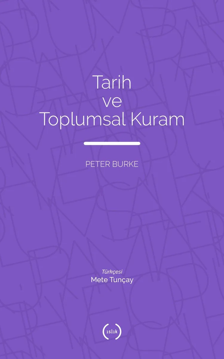 Tarih ve Toplumsal Kuram