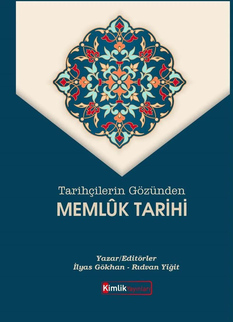 Tarihçilerin Gözünden Meml&ucirc;k Tarihi