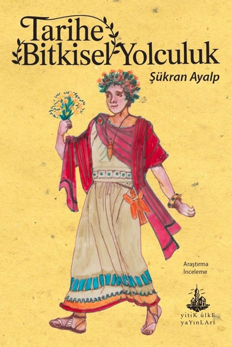 Tarihe Bitkisel Yolculuk