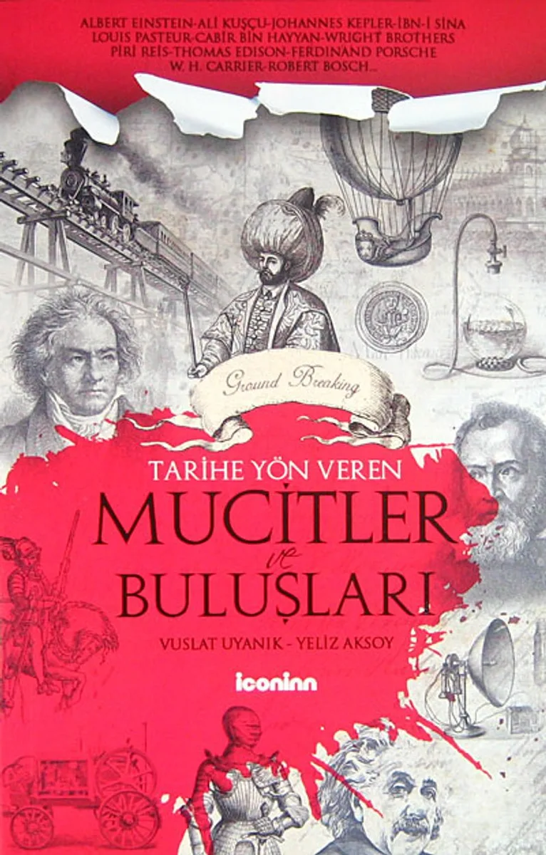 Tarihe Yön Veren Mucitler Ve Buluşları